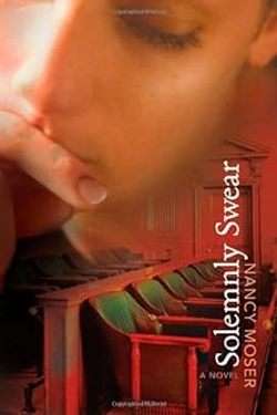 Solemnly Swear - Nancy Moser
