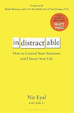 Indistractable - Nir Eyal