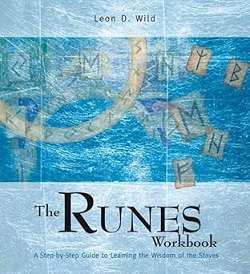 The Runes Workbook - Leon D Wild