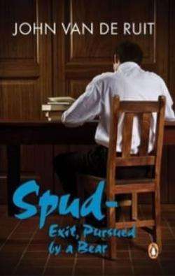 Spud - Exit, Pursued by a Bear - John van de Ruit