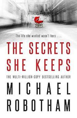 The Secrets She Keeps - Michael Robotham