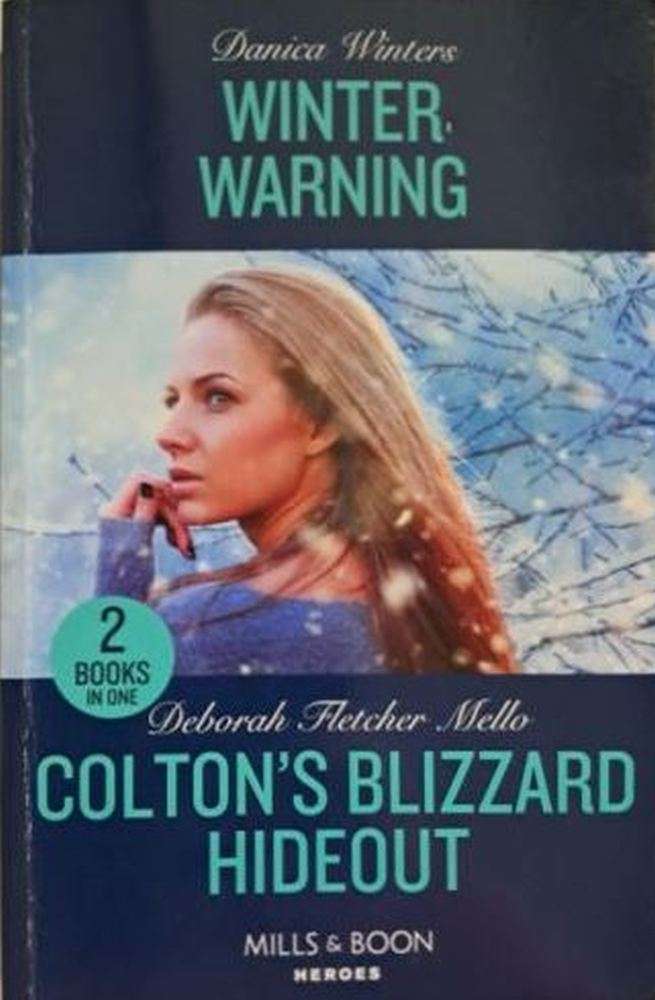 Winter Warning / Coltons Blizzard Hideout  Danica Winters & Deborah Fletcher Mello