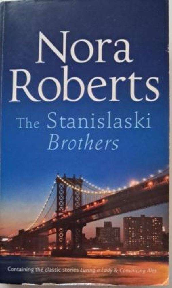 The Stanislaski Brothers - Nora Roberts