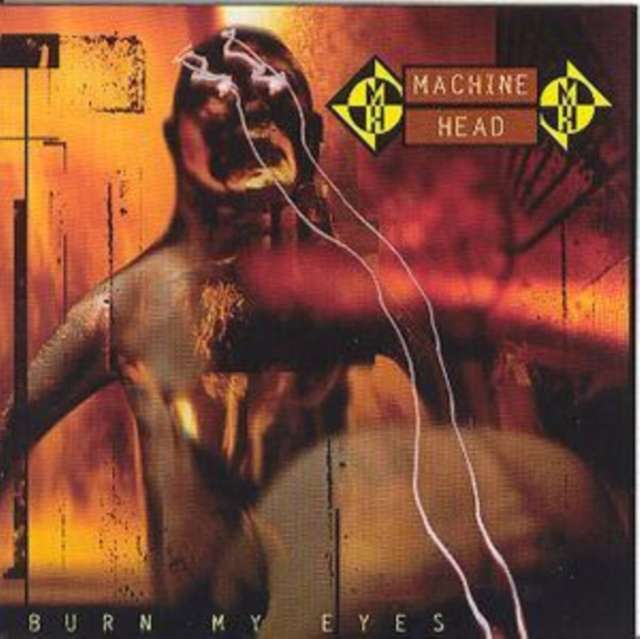 Machine Head - Burn My Eyes (CD)