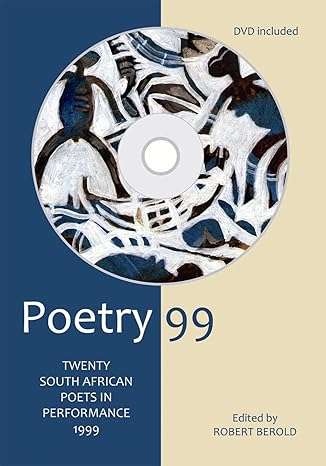 Poetry 99, Twenty South African Poets in Performance. (with DVD)