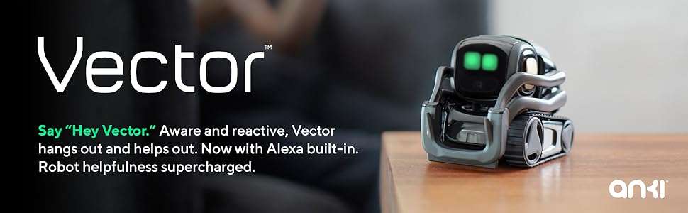 Vector Robot by Anki - Your Voice Controlled, AI Robotic Companion, With Alexa Built-In