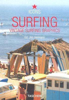 Surfing: Vintage Surfing Graphics  (Taschen)
