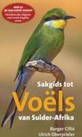 Sakgids Tot Voels Van Suider-Afrika (Afrikaans, Paperback, 4de Uitgawe)