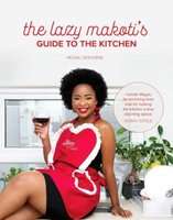 The Lazy Makoti's Guide To The Kitchen (Paperback)