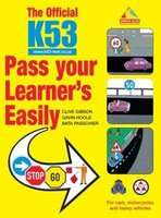 The official K53 pass your learner's easily (Paperback)