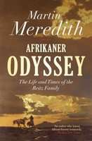 Afrikaner Odyssey - The Life And Times Of The Reitz Family (Paperback)