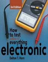 How to Test Almost Everything Electronic (Hardcover)