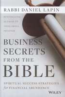 Business Secrets from the Bible - Spiritual Success Strategies for Financial Abundance (Hardcover)