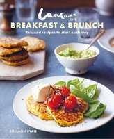 Lantana Cafe Breakfast & Brunch - Relaxed Recipes to Start Each Day (Hardcover)