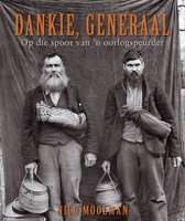 Dankie, Generaal - Op Die Spoor Van 'n Oorlogspeurder (Afrikaans, Paperback)