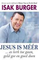 Jesus is Meer... (Afrikaans, Paperback)