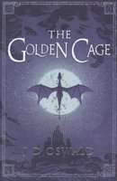 The Golden Cage - The Ballad of Sir Benfro Book Three (Paperback, 3 Ed)
