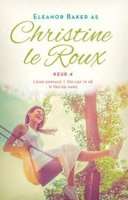 Christine le Roux Keur 4 (Afrikaans, Paperback)