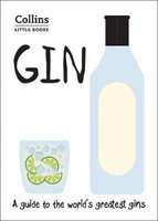 Gin - A Guide to the World's Greatest Gins (Paperback)