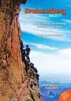Drakensberg Select - Rock Climbing, Ice Climbing, Trekking, Day Hikes (Paperback)