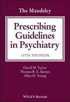 The Maudsley Prescribing Guidelines in Psychiatry (Paperback, 13th Edition)