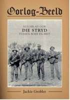 Oorlog-Beeld - Nuusblad Oor Die Stryd Tussen Boer En Brit (Afrikaans, Paperback)