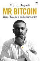 Mr Bitcoin - How I Became A Millionaire At 21 (Paperback)