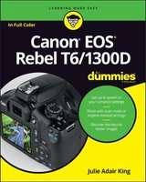 Canon EOS Rebel T6/1300D For Dummies (Paperback)