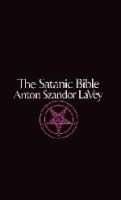 The Satanic Bible (Paperback, New edition)