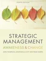 Strategic Management - Awareness and Change (Paperback, 8th edition)
