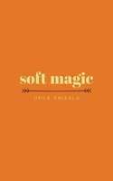 soft magic (Paperback)