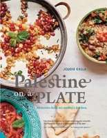 Palestine on a Plate - Memories from my mother's kitchen (Hardcover)