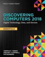 Discovering Computers, Essentials  (c)2018: Digital Technology, Data, and Devices (Paperback, New ed