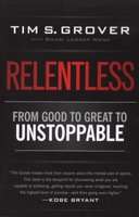 Relentless - From Good to Great to Unstoppable (Paperback)