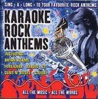 Karaoke Rock Anthems (ALL THE MUSIC - ALL THE WORDS;SING-A-LONG TO YOUR FAVOURITE) (CD)