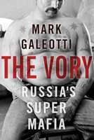 The Vory - Russia's Super Mafia (Hardcover)