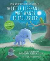 The Little Elephant Who Wants to Fall Asleep - A New Way of Getting Children to Sleep (Paperback)