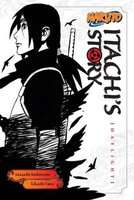 Naruto: Itachi's Story, Vol. 1 - Daylight (Paperback)