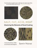 Salt, Fat, Acid, Heat - Mastering the Elements of Good Cooking (Hardcover, Main)