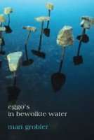 Eggo's in Bewolkte Water (Afrikaans, Paperback)