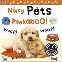 Noisy Pets Peekaboo! (Board book)