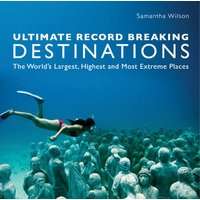 Ultimate Record Breaking Destinations (Paperback)
