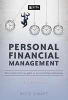 Personal Financial Management - The Southern African Guide to Personal Financial Planning (Paperback