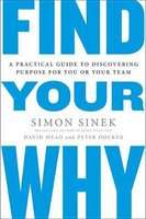 Find Your Why - A Practical Guide for Discovering Purpose for You and Your Team (Paperback)