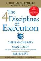 4 Disciplines of Execution - Getting Strategy Done (Paperback)