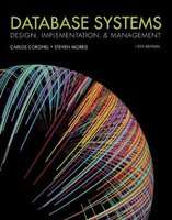 Database Systems - Design, Implementation, & Management (Hardcover, 13th edition)