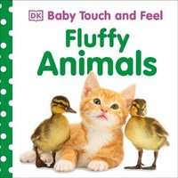 Baby Touch and Feel Fluffy Animals (Board book)