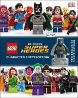 LEGO DC Super Heroes Character Encyclopedia - Includes Exclusive Pirate Batman Minifigure (Hardcover