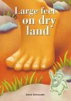 Large Feet on Dry Land (Paperback)