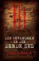 Die Gevangene In Die Derde Sel (Afrikaans, Paperback)